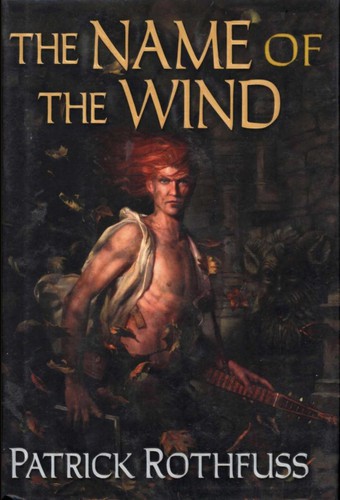The Name of the Wind — Patrick Rothfuss (book cover)