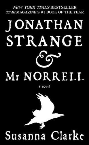 Jonathan Strange & Mr Norrell — Susanna Clarke (book cover)