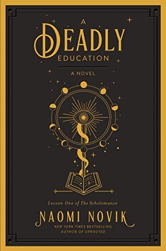 A Deadly Education — Naomi Novik (book cover)