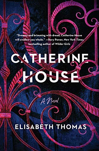 Catherine House — Elisabeth Thomas (book cover)