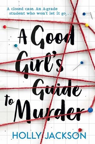 A Good Girl's Guide to Murder — Holly Jackson (book cover)